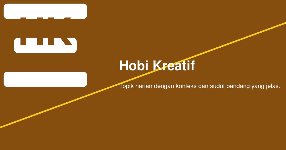 Menemukan Ketenangan Lewat Hobi Kreatif Berbiaya Ringan